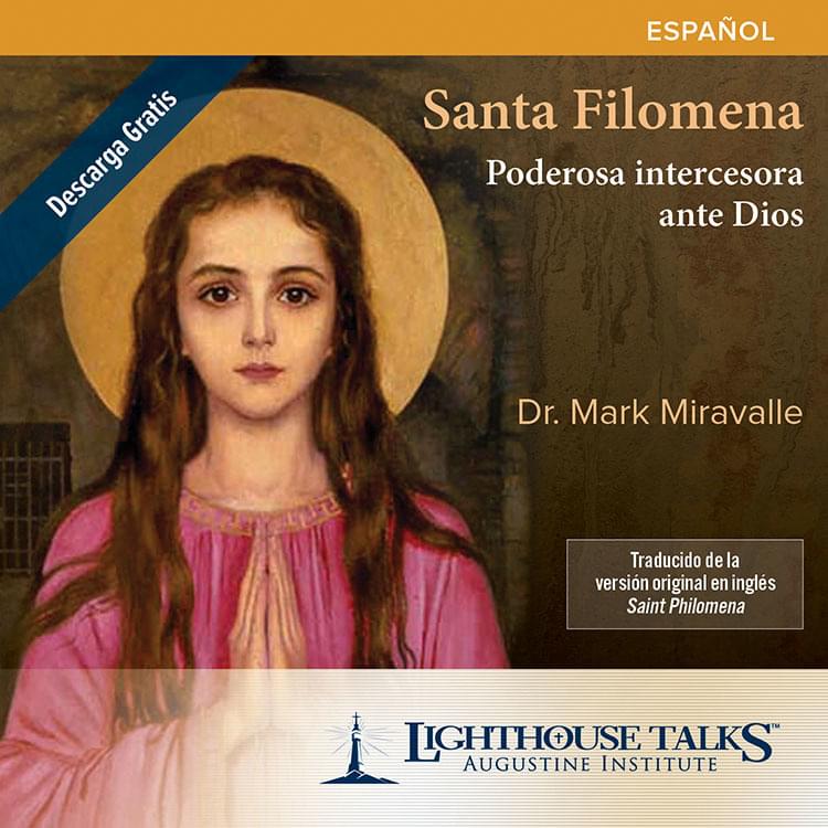 Santa Filomena: Poderosa intercesora ante Dios